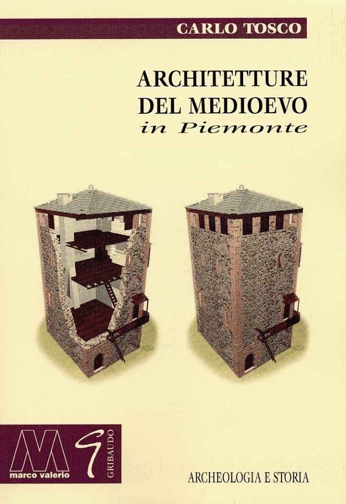 Libri Carlo Tosco - Architetture Del Medioevo In Piemonte