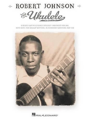 Robert Johnson for Ukulele (Tascabile)
