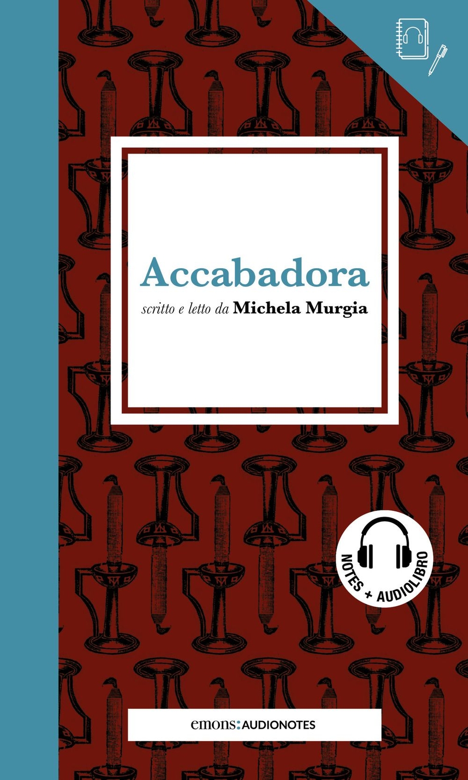 Libri Michela Murgia - Accabadora Letto Da Michela Murgia. Quaderno. Con Audioli