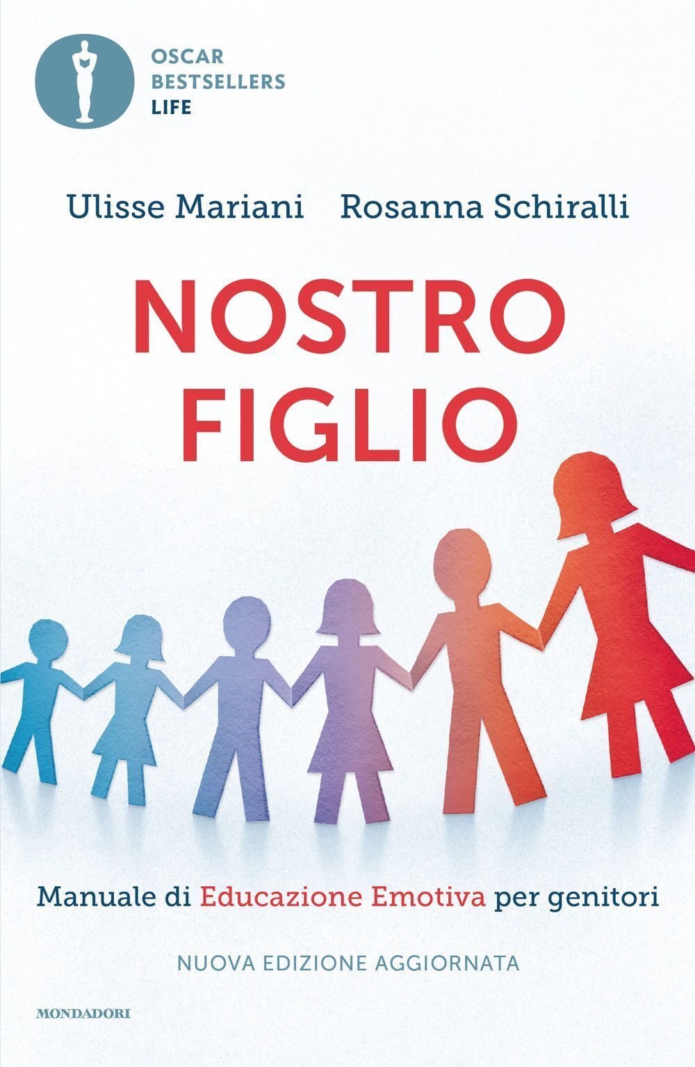Libri Ulisse Mariani / Rosanna Schiralli - Nostro Figlio. Dal Concepimento All'a