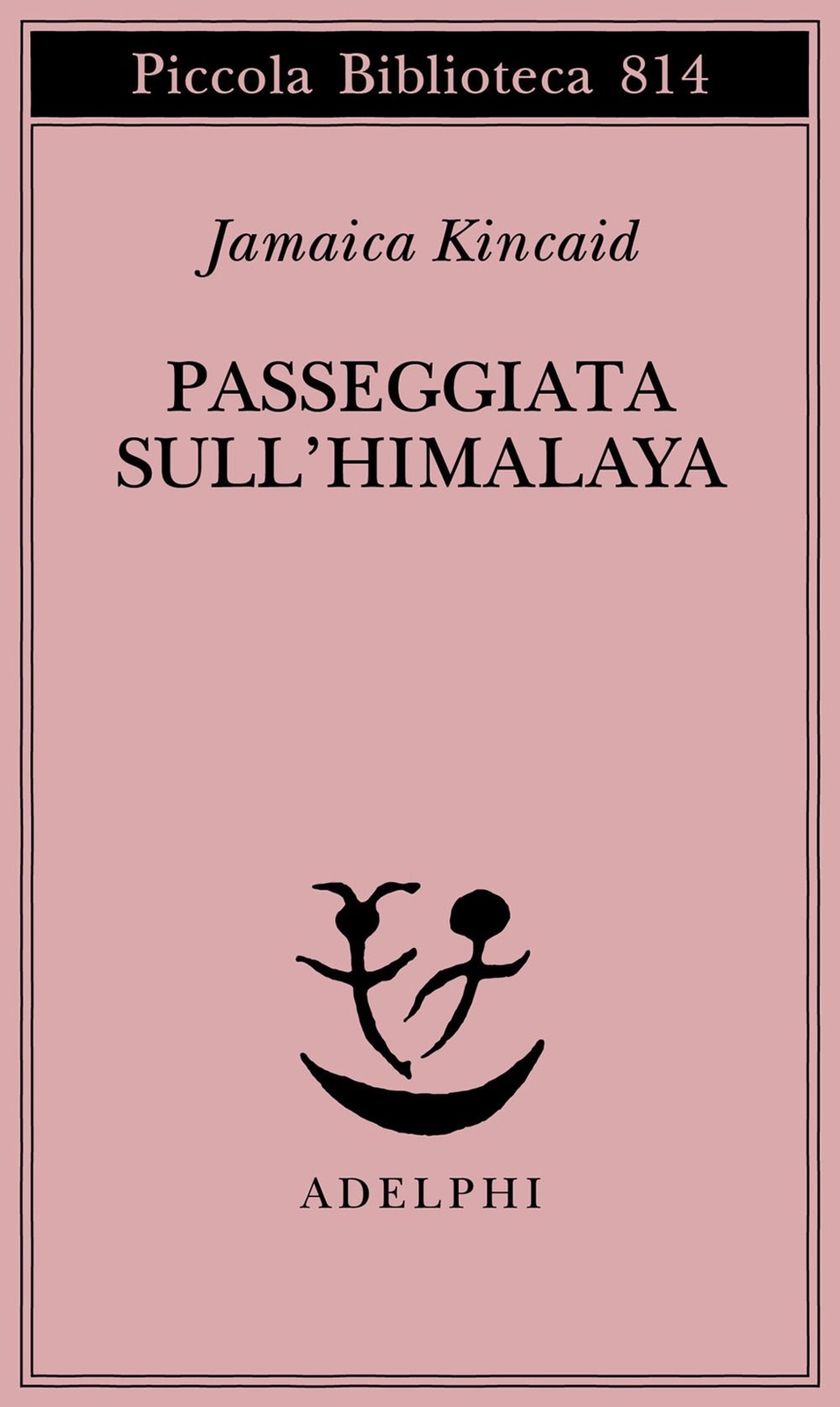 Libri Jamaica Kincaid - Passeggiata Sull'himalaya