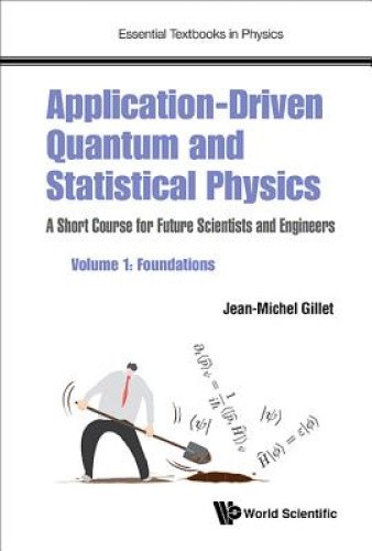 Application-driven Quantum And Statistical Physics: A Short Course For Future