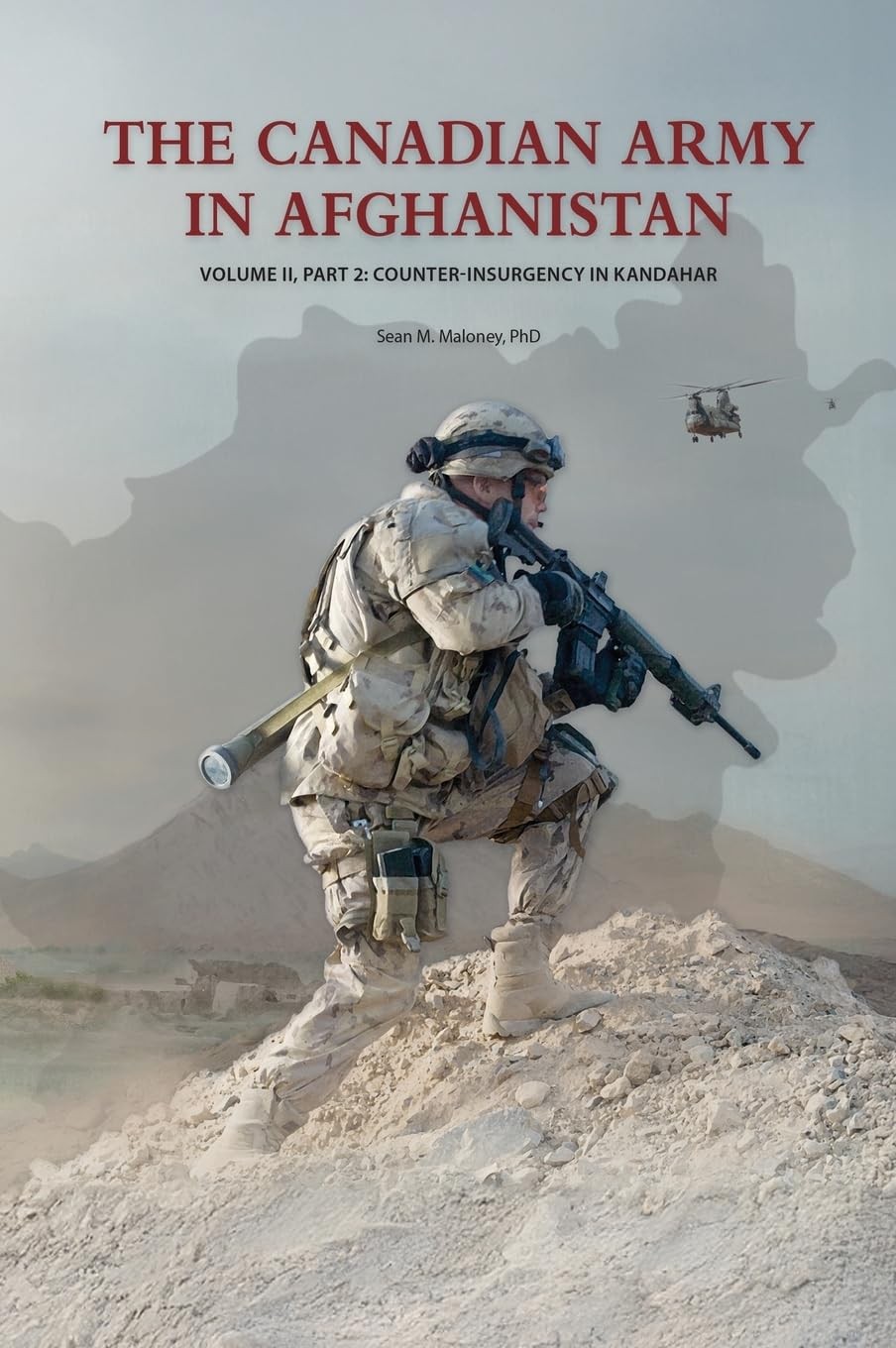 Sean M Maloney The Canadian Army in Afghanistan (Copertina rigida)