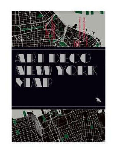 Art Deco New York Map: Guide to Art Deco architecture in New York City