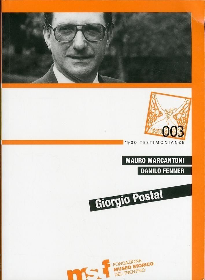 Libri Mauro Marcantoni / Danilo Fenner - Giorgio Postal