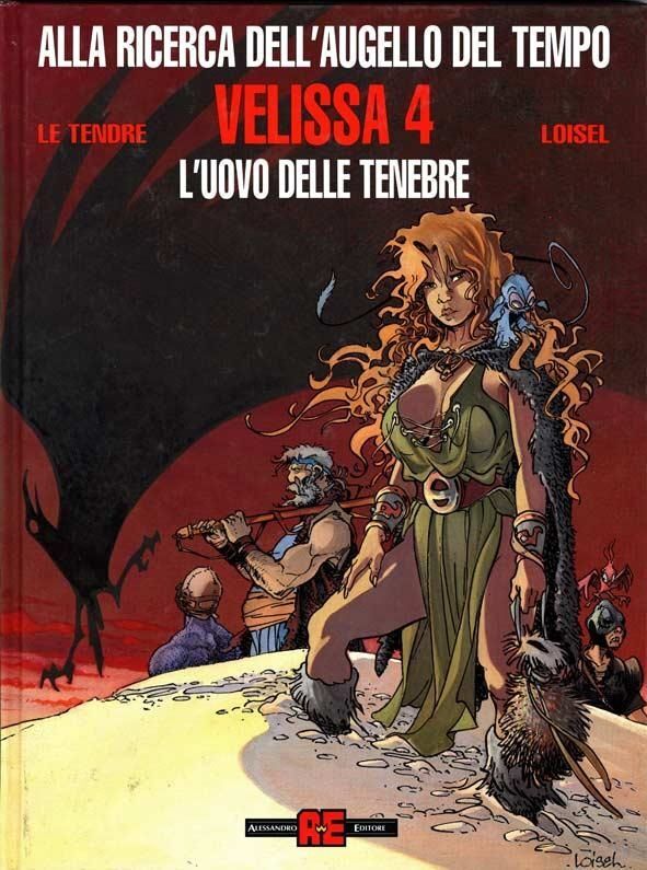 Libri Serge Le Tendre / Regis Loisel - Velissa. L'uovo Delle Tenebre