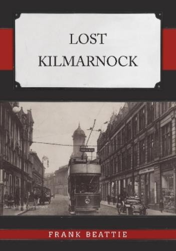Frank Beattie Lost Kilmarnock (Tascabile) Lost