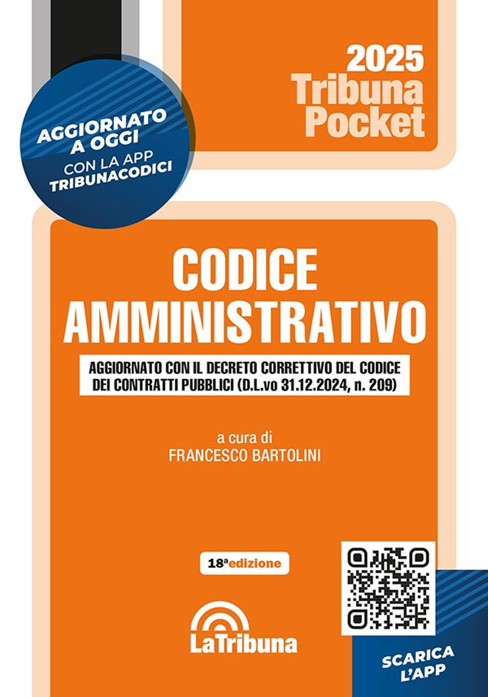Codice amministrativo. Con App Tribunacodici - Bartolini Francesco