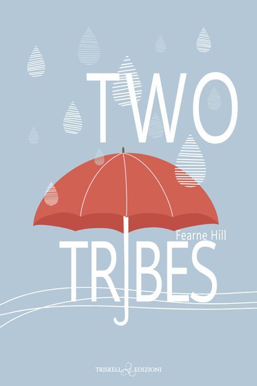 Libri Hill Fearne - Two Tribes. Ediz. Italiana