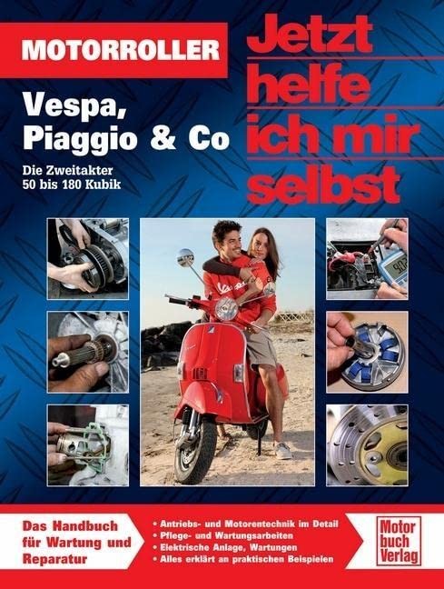 Dieter Korp Motorroller: Vespa, Piaggio & Co - Die Zweitakter (Copertina rigida)