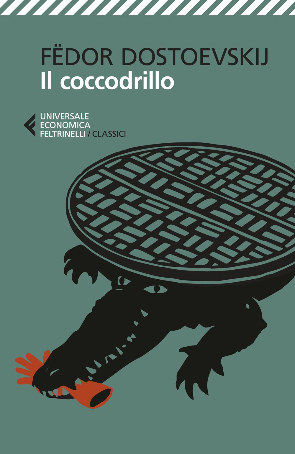 Libri Fëdor Dostoevskij - Il Coccodrillo