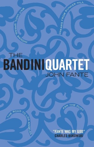 John Fante The Bandini Quartet (Tascabile)