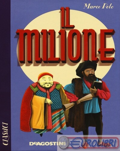 9788851176761 Marco Polo Il milione De Agostini