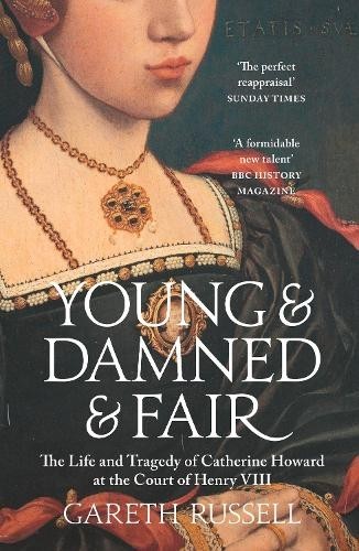Gareth Russell Young and Damned and Fair (Tascabile)
