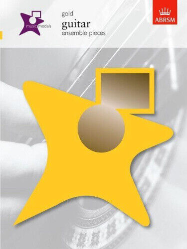 Music Medals Gold Guitar Ensemble Pieces (ABRSM Music Medals) by ABRSM