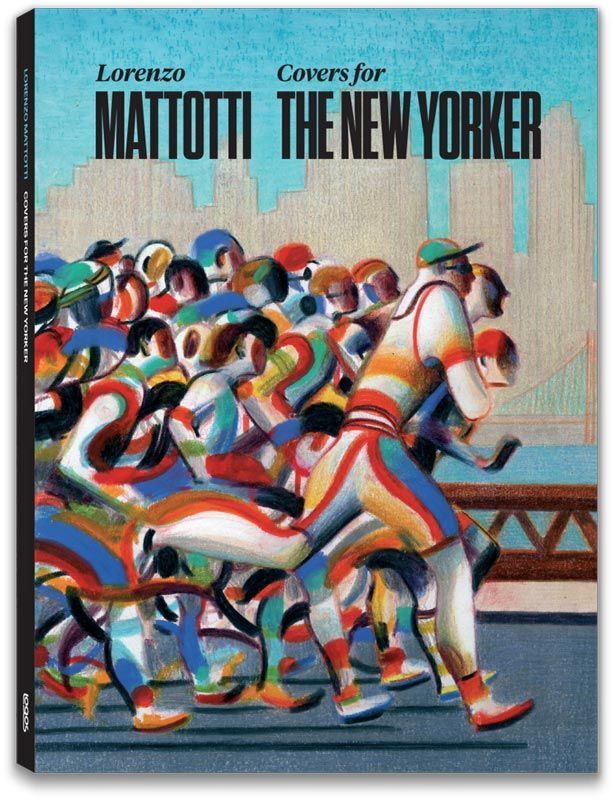 Libri Lorenzo Mattotti - Lorenzo Mattotti. Covers For The New Yorker. Ediz. Ital