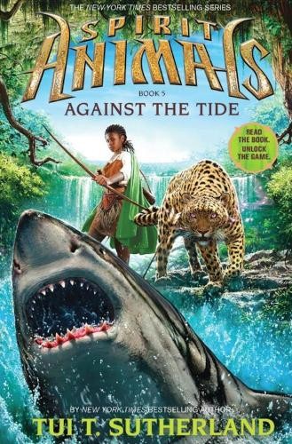 Tui T. Sutherland Against the Tide (Copertina rigida) Spirit Animals