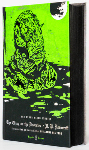 The Thing on the Doorstep and Other Weird Stories (Penguin Classic Horror)