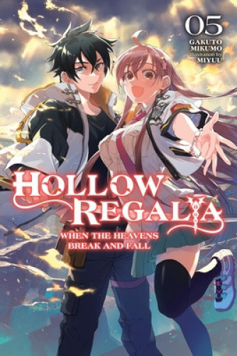 Hollow Regalia, Vol. 5 (Light Novel) (Hollow Regalia (Light Novel))