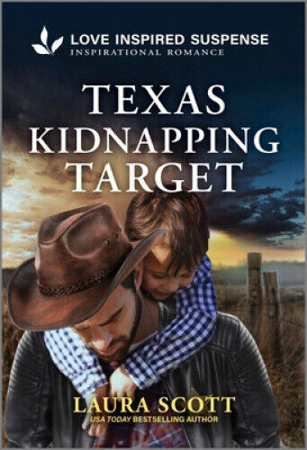 Texas Kidnapping Target (Texas Justice) by Laura Scott
