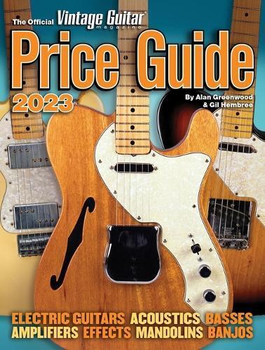 Gil Hembree Alan Green Official Vintage Guitar Magazine Price Guide  (Tascabile)