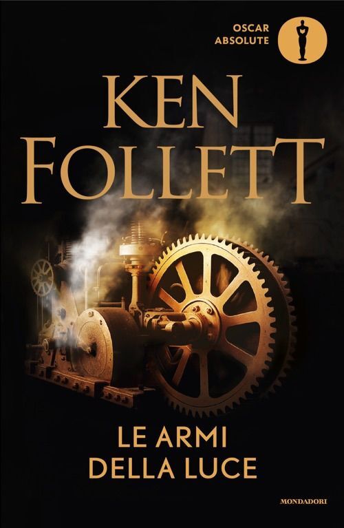 Libro Nuovo - Ken Follett - Le Armi Della Luce  Mondadori
