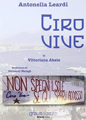 9788883464201 Ciro vive - Antonella Leardi
