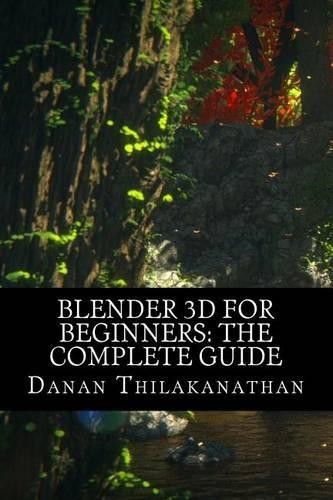 Danan Thilakanathan Blender 3D For Beginners (Tascabile)