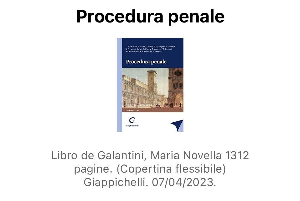 PROCEDURA PENALE - Ottava Edizione ristampa emendata -     N. GALANTINI AAVV.