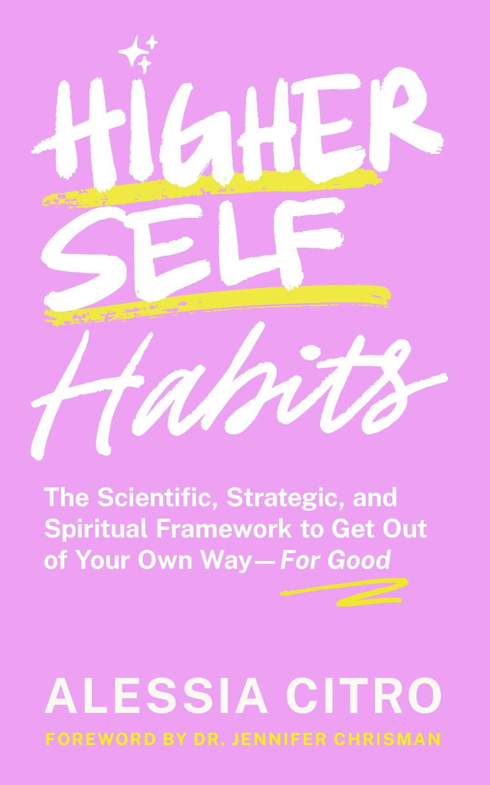 Alessia Citro Higher Self Habits (Copertina rigida)