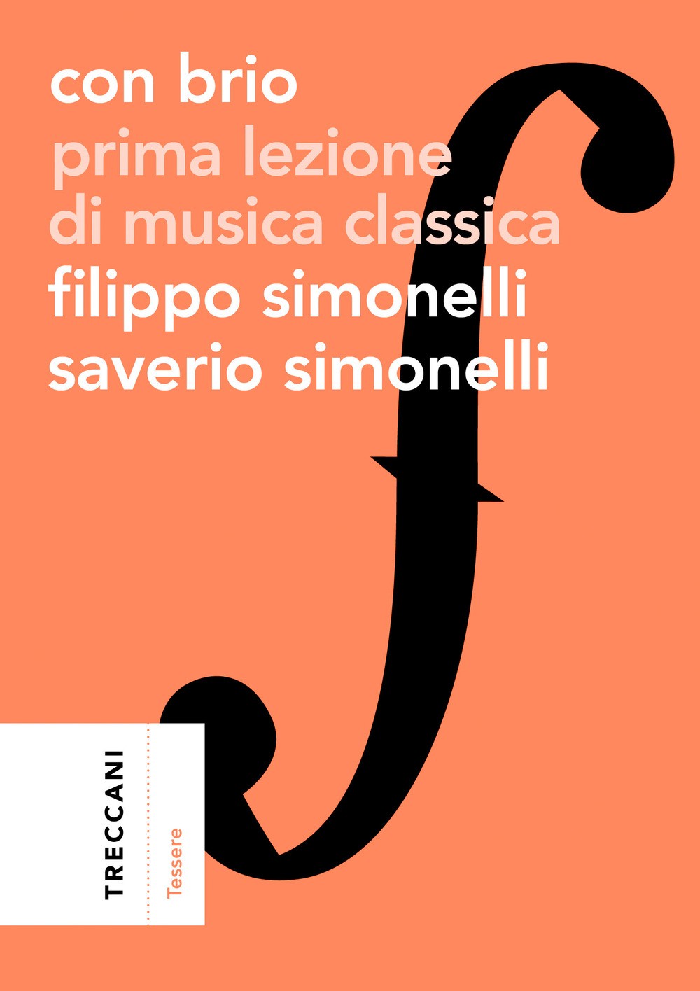 Con brio. Prima lezione di musica classica - Simonelli Filippo, Simonelli ...