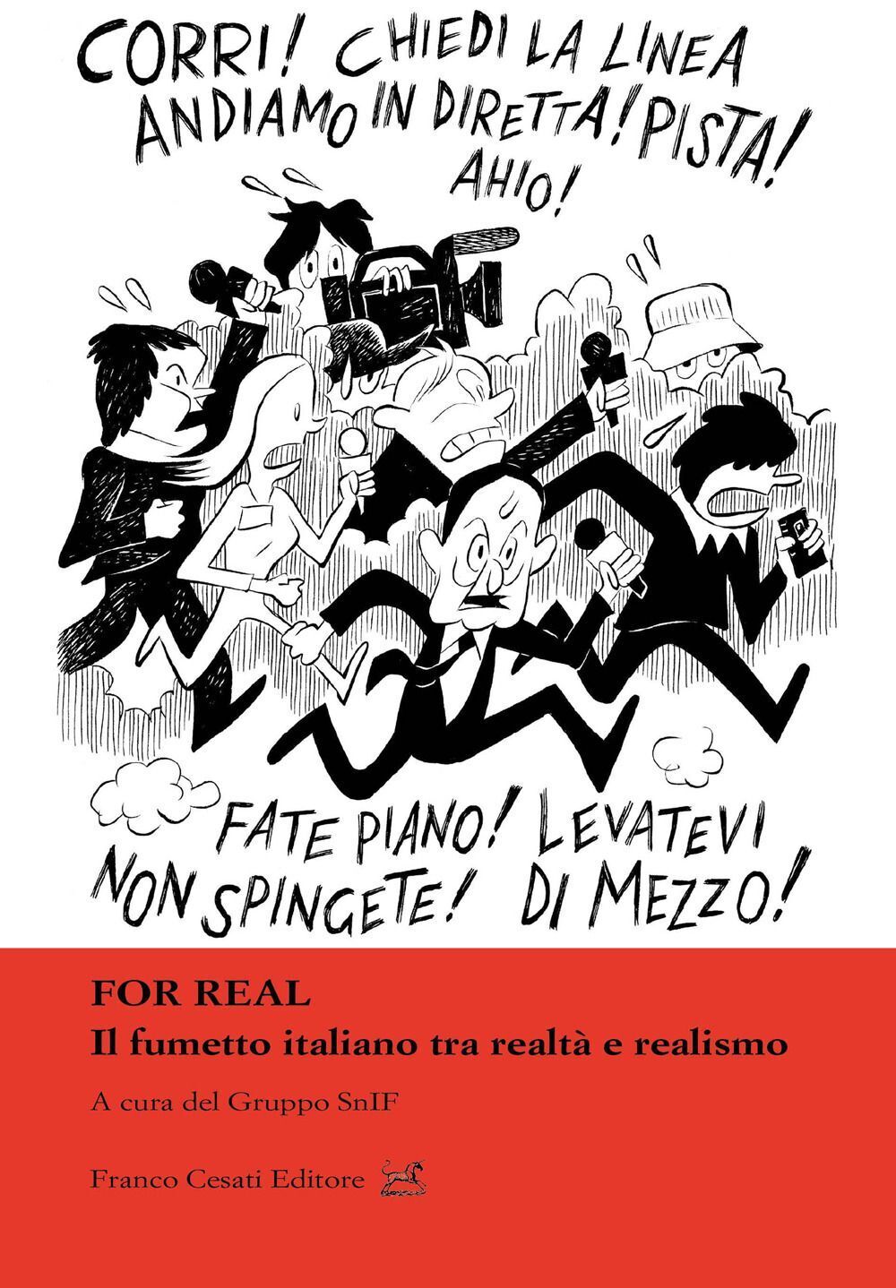 Libri For Real. Il Fumetto Italiano Tra Realta E Realismo