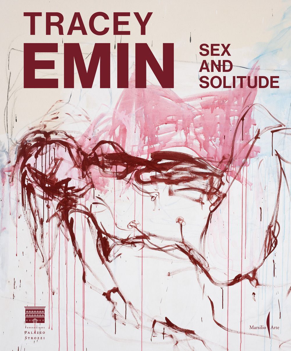Libri Tracey Emin. Sex And Solitude. Ediz. Inglese