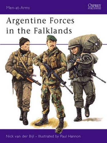 Argentine Forces in the Falklands (Men-at-Arms) by Nicholas Van der Biji