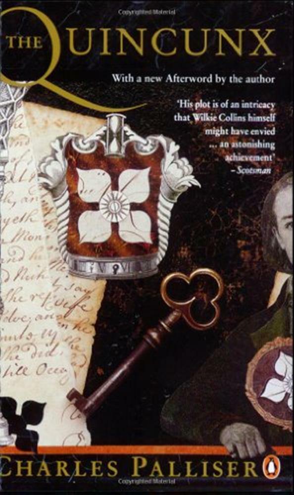 The Quincunx: The Inheritance of John Huffam - Palliser Charles