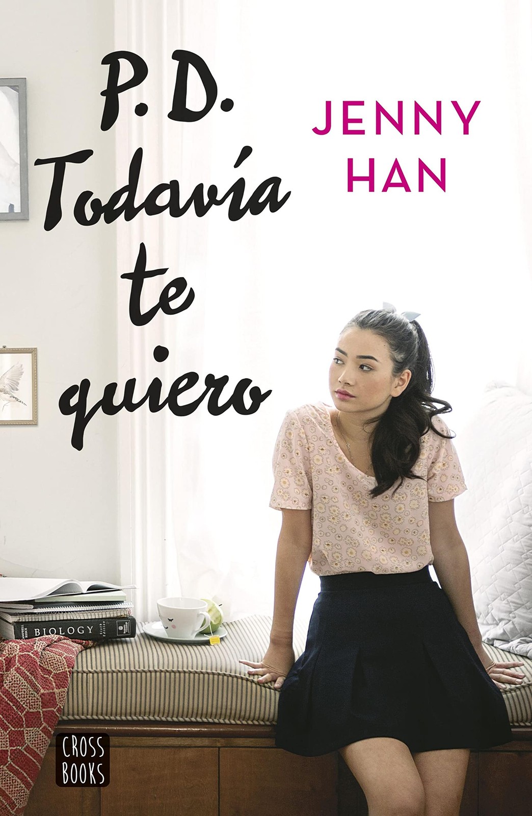 Jenny Han P.D. Todavía Te Quiero / P.S. I Still Love You: 2 (Todos l (Tascabile)