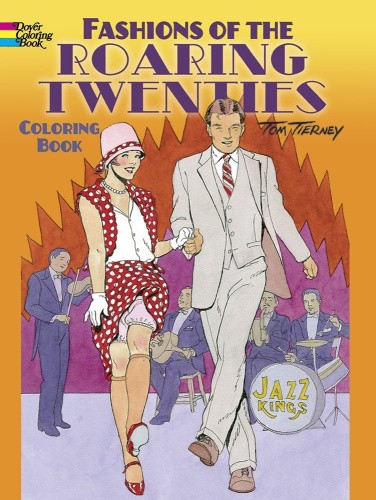 Fashions of the Roaring Twenties Colouring Book (Dover Colouring Books)