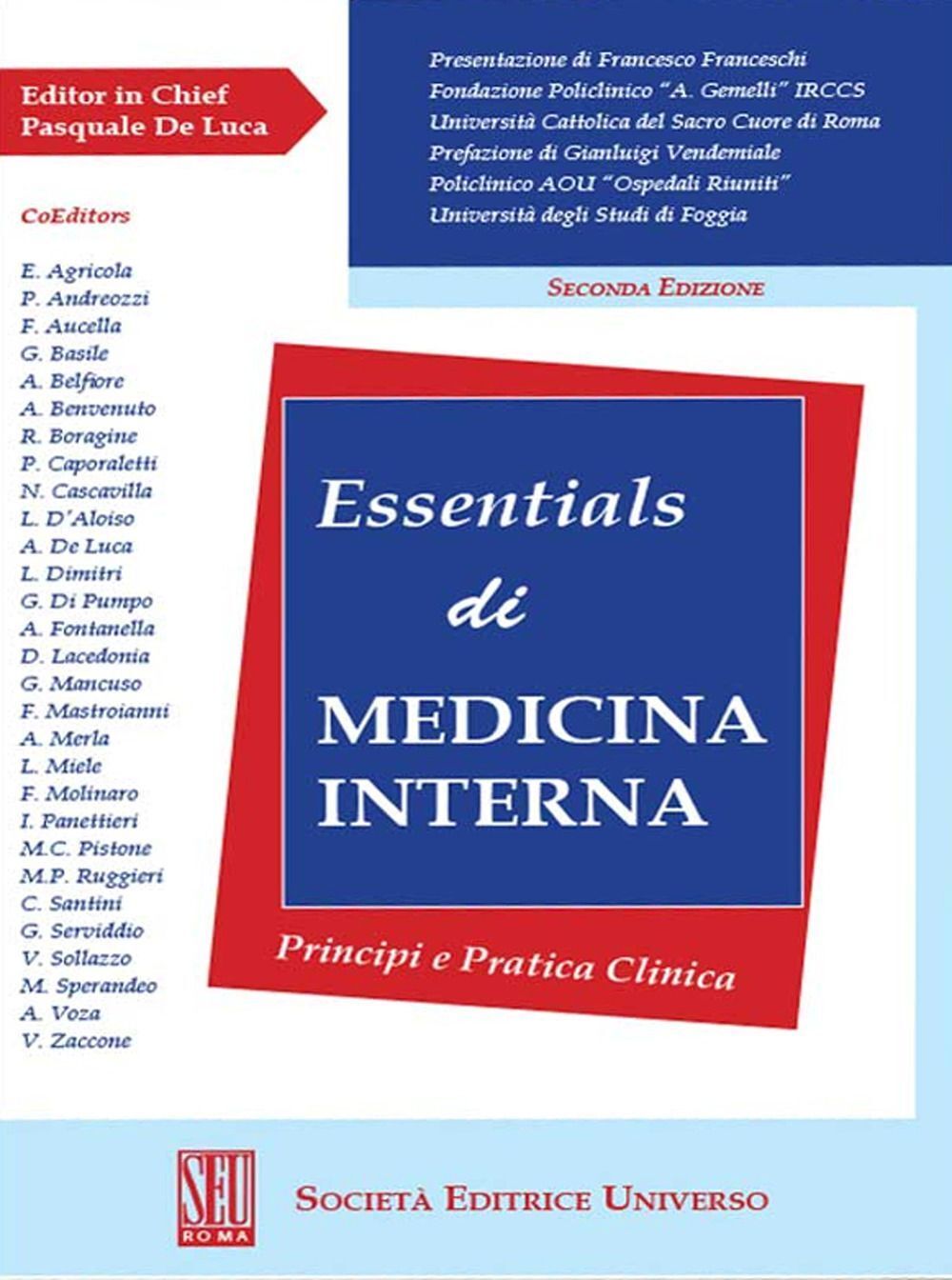 Libri De Luca Pasquale - Essentials Di Medicina Interna. Principi E Pratica Clin