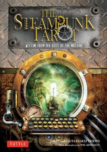 John Matthews Caitlin Matthews The Steampunk Tarot (Mixed Media Product)