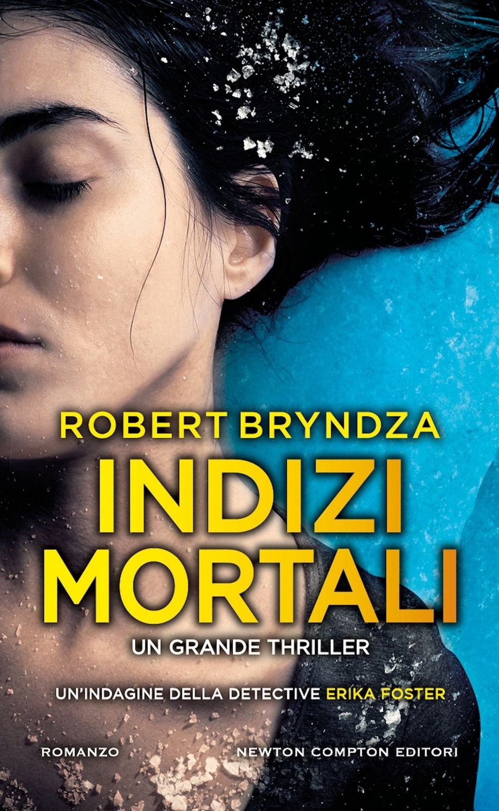 Libri Robert Bryndza - Indizi Mortali