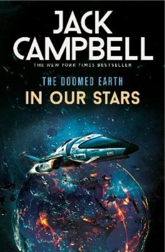 Jack Campbell The Doomed Earth - In Our Stars (Tascabile) Doomed Earth