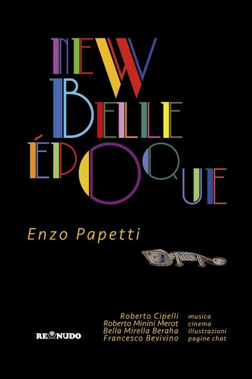 NEW BELLE EPOQUE  - PAPETTI ENZO - RE NUDO (MILANO)