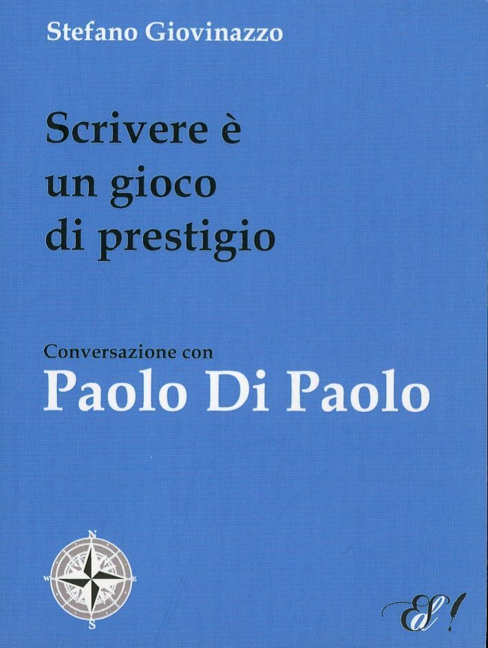 Libri Stefano Giovinazzo / Di Paolo Paolo - Scrivere E Un Gioco Di Prestigio. Co