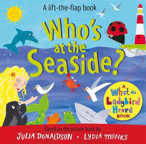 Julia Donaldson Who's at the Seaside? (Libro di cartone)