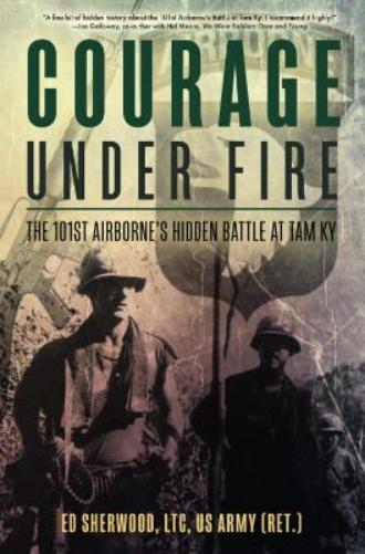Ed Sherwood Courage Under Fire (Tascabile)