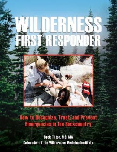 Buck Tilton Wilderness First Responder (Tascabile)