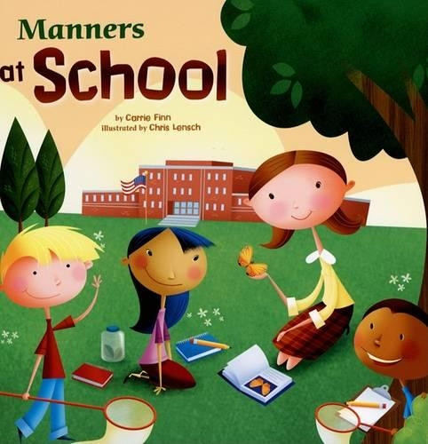Carrie Finn Way to be Manners Manners at School (Tascabile)
