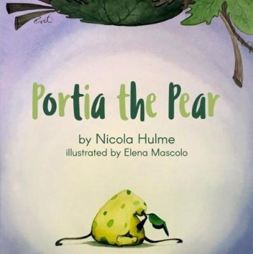 Portia the Pear by Nicola Hulme