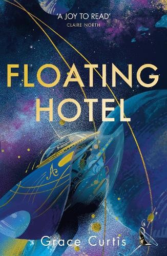 Floating Hotel: found family, mystery and a once-grand hotel collide in space