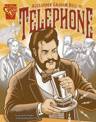 Jennifer Fandel Inventions and Discovery Alexander Graham Bell and t (Tascabile)